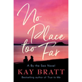 No Place Too Far