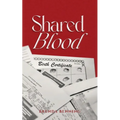 Shared Blood: The Sense of Belonging Series Book 1