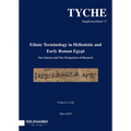 Ethnic Terminology in Hellenistic and Early Roman Egypt: New Sources and New Perspectives of Research