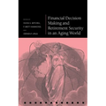 Financial Decision Making and Retirement