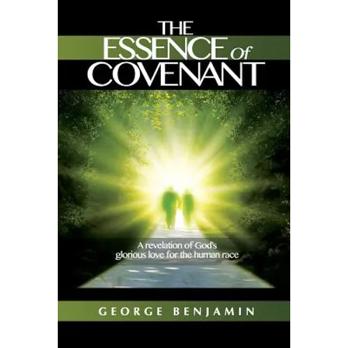 The Essence of Covenant
