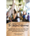 The Christian Entrepreneur: Where Business, Success, Innovation, Faith, Ministry, Service and Authenticity Connect