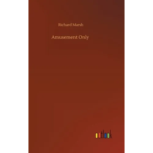Amusement Only