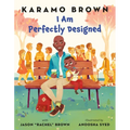 I Am Perfectly Designed
