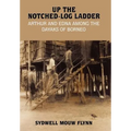 Up the Notched-Log Ladder: Arthur and Edna Among the Dayaks of Borneo