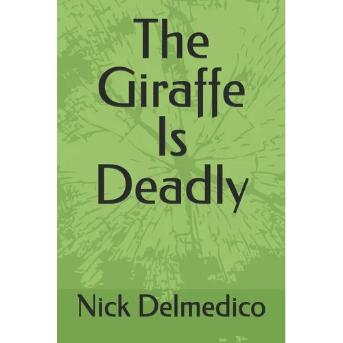 The Giraffe Is Deadly