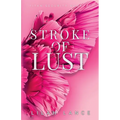 Stroke of Lust (Kellan's Edition): Titan Security Series Book III