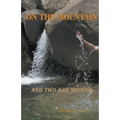 On the Mountain and Two Are Missing