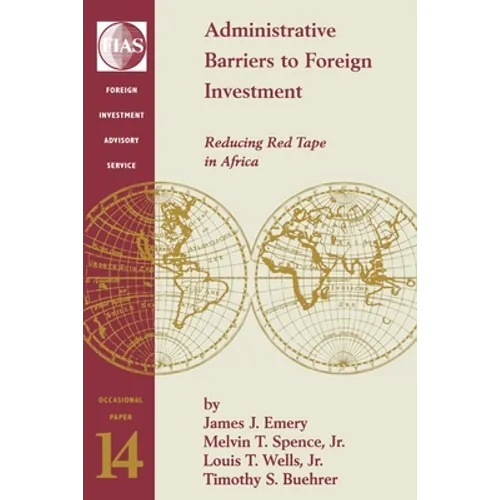 Administrative Barriers to Foreign Investment: Reducing Red Tape in Africa