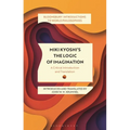 Miki Kiyoshi's The Logic of Imagination: A Critical Introduction and Translation