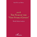 2018 The year of the "very stable genius": World Media Analysis