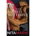 Sacred Butterfly: How I Unveiled My Authentic Self Through Faith and Sex