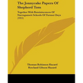 The Jonnycake Papers Of Shepherd Tom: Together With Reminiscences Of Narragansett Schools Of Former Days (1915)
