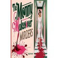 The Mommy Makeover Murders