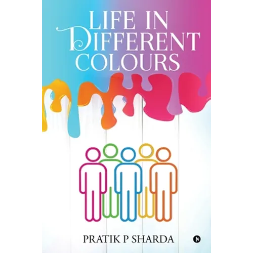 Life In Different Colours