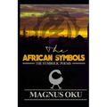 The African Symbols: The Symbolic Poems