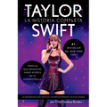 Taylor Swift \ (Spanish Edition): La Historia Completa