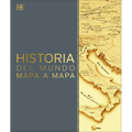 Historia del Mundo Mapa a Mapa (History of the World Map by Map)