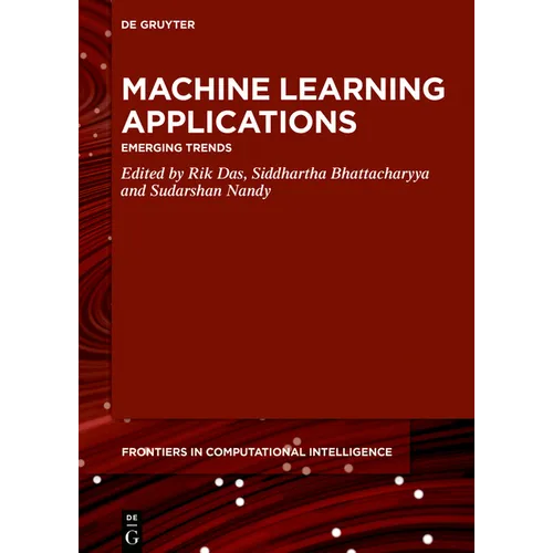 Machine Learning Applications: Emerging Trends