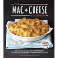The Mac + Cheese Cookbook: 50 Simple Recipes from Homeroom, America's Favorite Mac and Cheese Restaurant