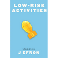 Low-Risk Activities: Stories