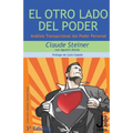 El Otro Lado del Poder: Análisis Transaccional del Poder Personal