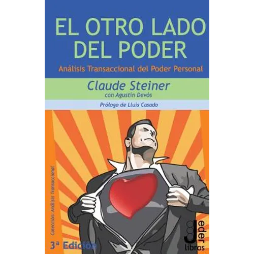 El Otro Lado del Poder: Análisis Transaccional del Poder Personal