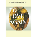 To Love Again