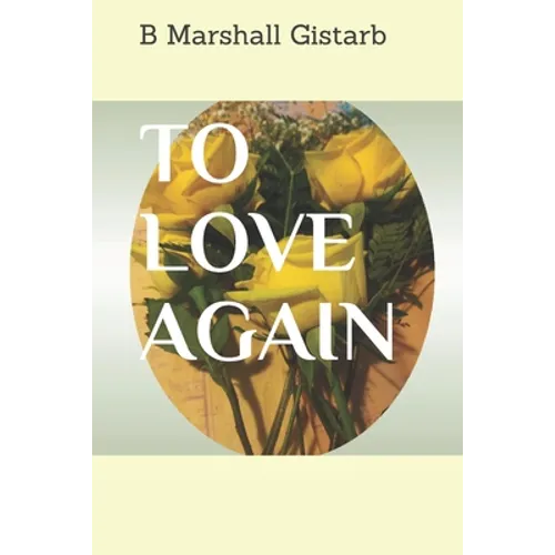 To Love Again