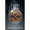 Faery: Wolfmoon Book IV