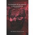 La marejada de los muertos y otras pandemias