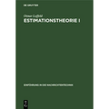 Estimationstheorie I: Grundlagen Und Stochastische Konzepte