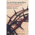 La doctrina apostólica: Una Guía Bíblica Para Nuevos Creyentes