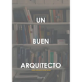 Un buen arquitecto