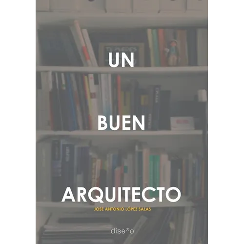 Un buen arquitecto