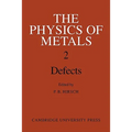 The Physics of Metals 2. Defects