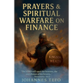 Prayers And Spiritual Warfare On Finance