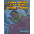 ¡La Gran Sorpresa De Alexander!
