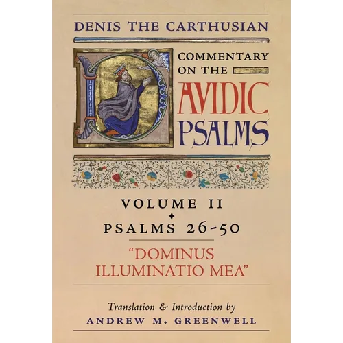 Dominus Illuminatio Mea (Denis the Carthusian's Commentary on the Psalms): Vol. 2 (Psalms 26-50)