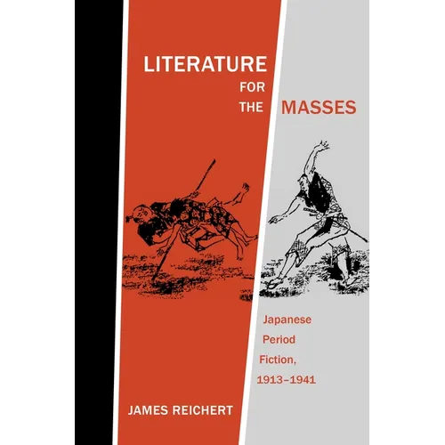 Literature for the Masses: Japanese Period Fiction, 1913-1941