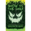Grow in the Dark: Longest Nightmare of the Year
