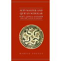 Sufi Master and Qur'an Scholar: AB Ul-Qasim Al-Qushayr I and the Lata'if Al-Ish AR at