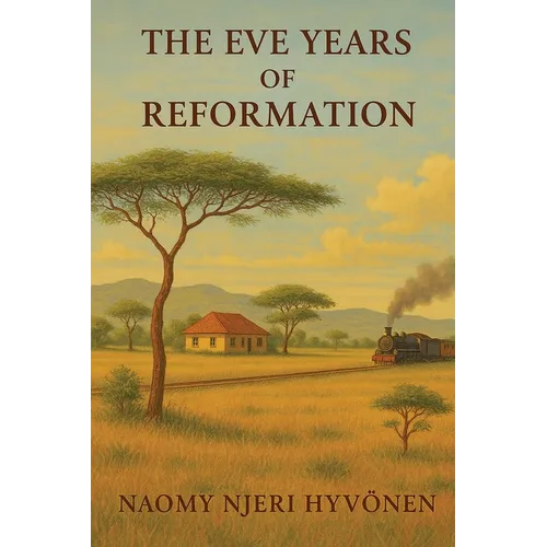 The Eve Years of Reformation