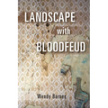Landscape with Bloodfeud