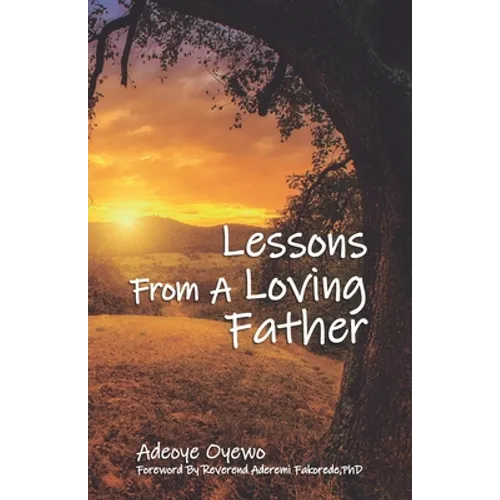 Lessons From a Loving Father