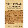 The Final Crossing: A Tale of Self-Discovery and Adventure