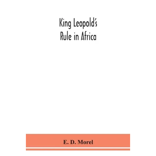 King Leopold'S Rule In Africa