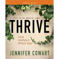 Thrive Women's Bible Study Leader Guide: Living Faithfully in Difficult Times