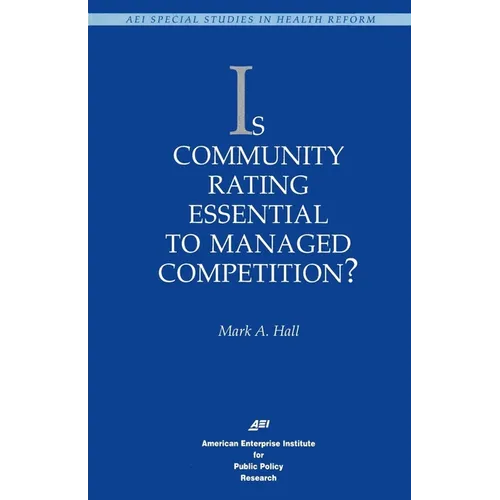 Is Community Rating Essential to Managed Competition?