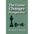 The GameChanger Perspective